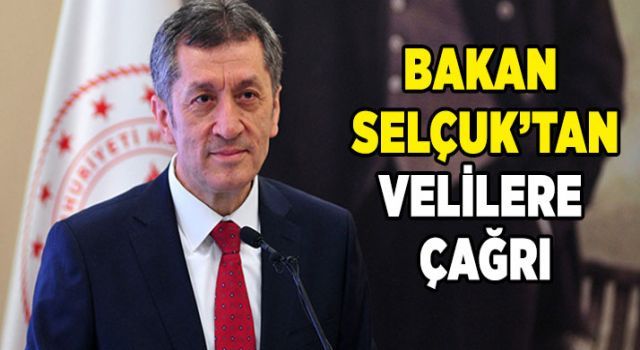 Bakan Selçuk&#039;tan velilere çağrı