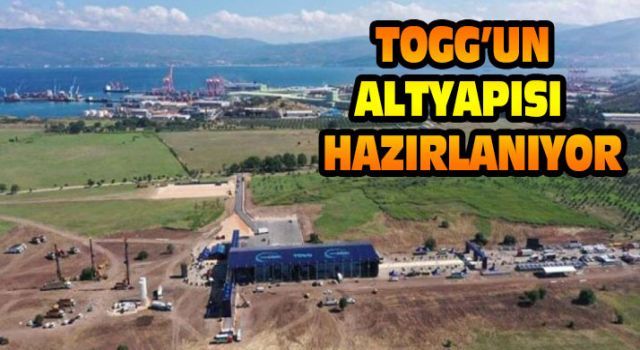 TOGG'un altyapısı hazırlanıyor